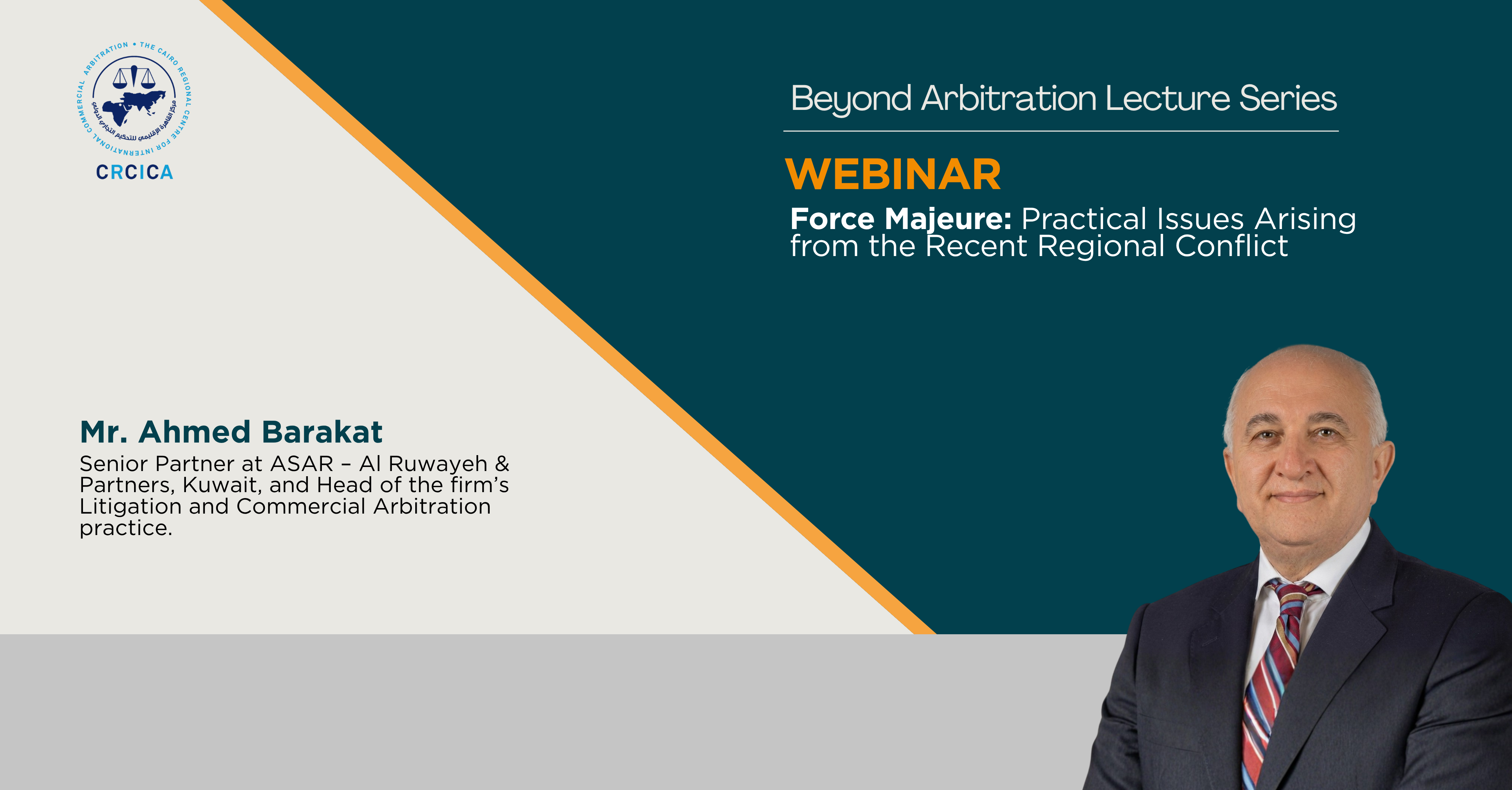 “Beyond Arbitration” Lecture 3: Force Majeure – Practical Issues Arising from the Recent Regional Conflict